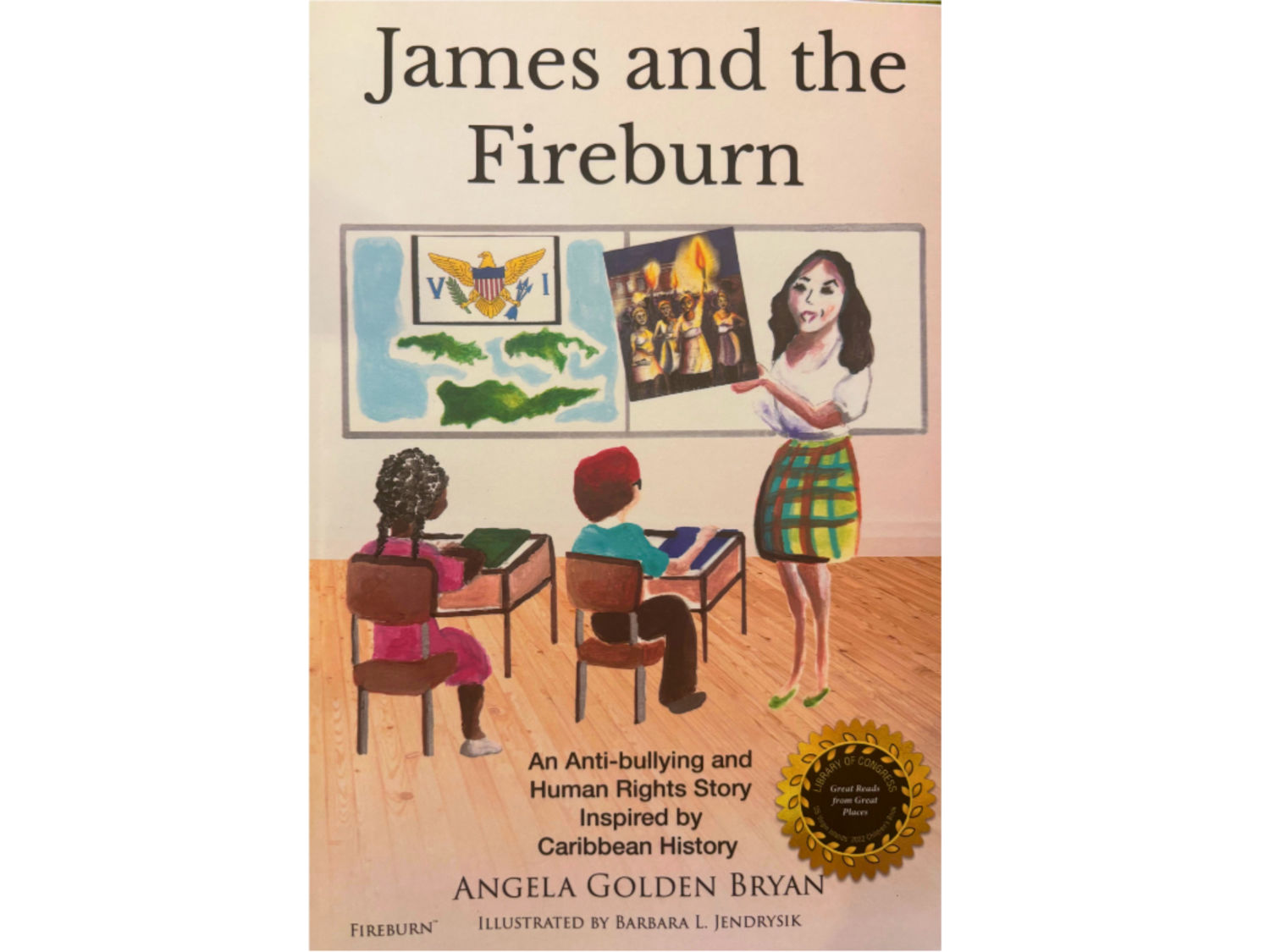 Angela Golden Bryan - James And The Fireburn